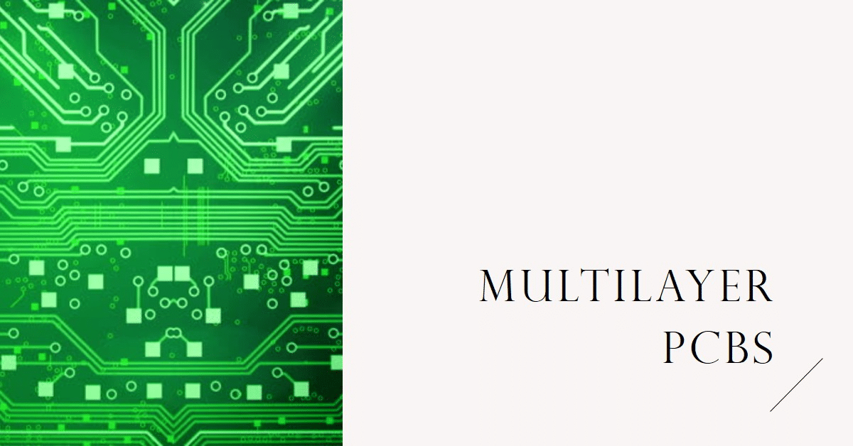 Multilayer PCBs